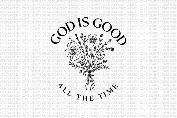 Download God is Good Floral Christian PNG - Premium Resources